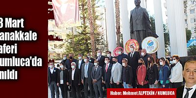 18 Mart Çanakkale Zaferi Kumluca'da anıldı