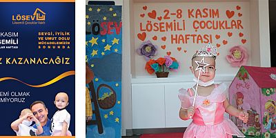 2-8 Kasım Lösemili Çocuklar Haftası başladı