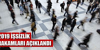 2019 işsizlik rakamları açıklandı