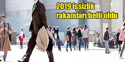 2019 işsizlik rakamları belli oldu