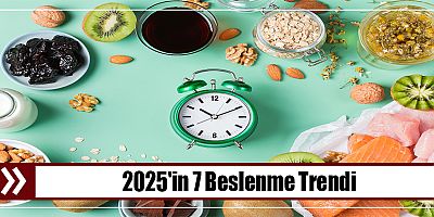 2025'in 7 Beslenme Trendi