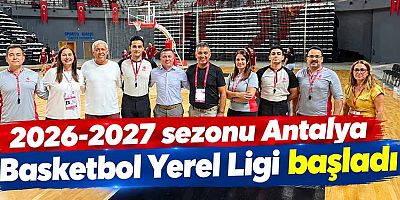 2026-2027 sezonu Antalya Basketbol Yerel Ligi başladı