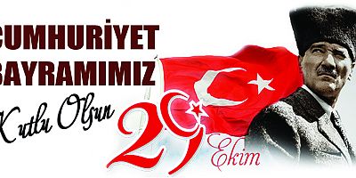 29 Ekim Cumhuriyet Bayramımız kutlu olsun