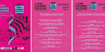 4. Fethiye Uluslararası Film Festivali'nde Ulusal Belgesel ve Ulusal Uzun Belgesel seçkileri açıklandı