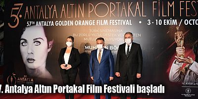 57. Antalya Altın Portakal Film Festivali başladı