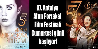 57. Antalya Altın Portakal Film Festivali Cumartesi günü başlıyor!