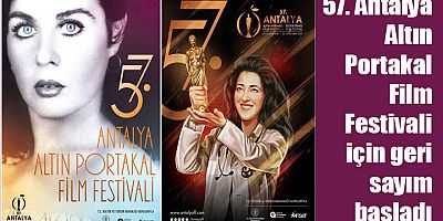 57. Antalya Altın Portakal Film Festivali için geri sayım başladı