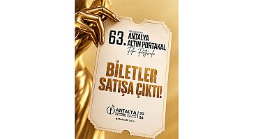 63. Altın Portakal'da biletler satışta!