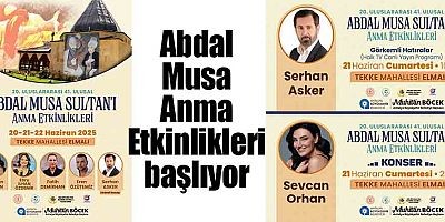 Abdal Musa Anma Etkinlikleri başlıyor