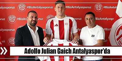 Adolfo Julian Gaich Antalyaspor'da