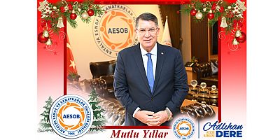 AESOB Başkanı Adlıhan Dere'den yeni yıl mesajı