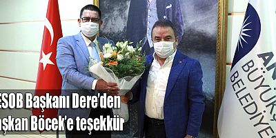 AESOB Başkanı Dere’den Başkan Böcek’e teşekkür