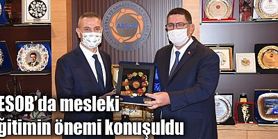 AESOB’da mesleki eğitimin önemi konuşuldu