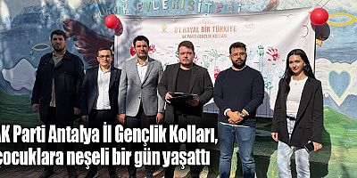 AK Parti Antalya İl Gençlik Kolları, çocuklara neşeli bir gün yaşattı  