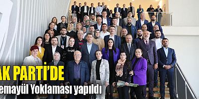 AK Parti’de Temayül Yoklaması yapıldı