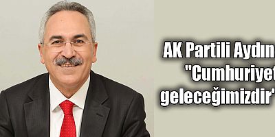 AK Partili Aydın: 