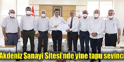 Akdeniz Sanayi Sitesi’nde yine tapu sevinci