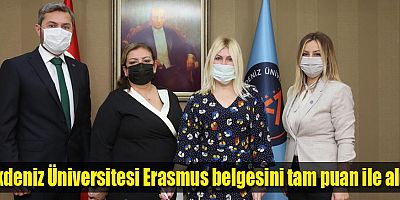 Akdeniz Üniversitesi Erasmus belgesini tam puan ile aldı