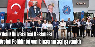 Akdeniz Üniversitesi Hastanesi Nöroloji Polikliniği Yeni Binasının Açılışı Yapıldı