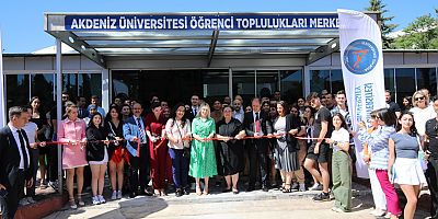 Akdeniz Üniversitesi’nde öğrenciler için üç merkez açılışı yapıldı