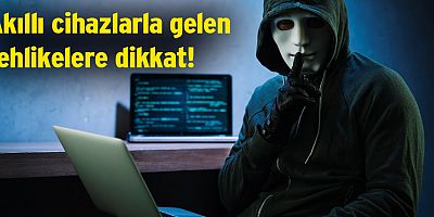 Akıllı cihazları güvence altına almanın 10 yolu 
