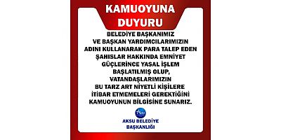 Aksu Belediyesi'nden vatandaşlara uyarı