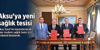 Aksu'ya yeni sağlık tesisi