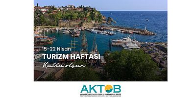AKTOB: Turizm Haftamız Kutlu Olsun!