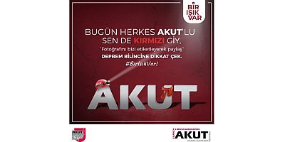 AKUT’tan, “Büyük Marmara Depremi” farkındalığı İçin: “BİR IŞIK VAR, FARKINDAYIZ!” kampanyası