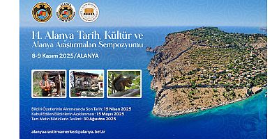 Alanya 14. Tarih, Kültür ve Alanya Araştırmaları Sempozyumu hazırlıkları başladı