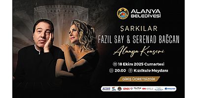 Alanya'da Fazıl Say ve Serenad Bağcan rüzgarı esecek