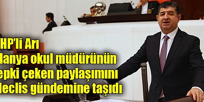 Alanya okul müdürünün tepki çeken paylaşımı Meclis gündeminde