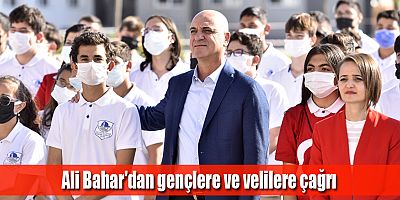 Ali Bahar'dan gençlere ve velilere çağrı