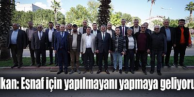 Alkan: Esnaf için yapılmayanı yapmaya geliyoruz 