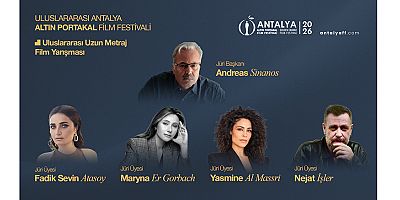 Altın Portakal’ın “Uluslararası Uzun Metraj Film Yarışması”nda Jüri Üyeleri Belli Oldu