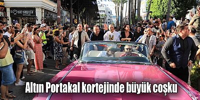 Altın Portakal kortejinde büyük coşku