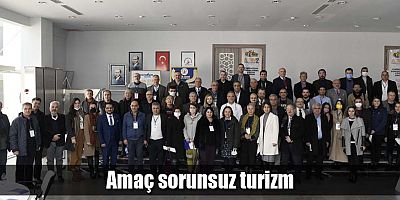 Amaç sorunsuz turizm