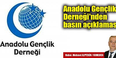 Anadolu Gençlik Derneği'nden basın açıklaması