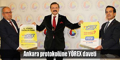Ankara protokolüne YÖREX daveti