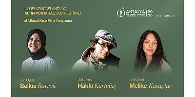 Antalya Altın Portakal Film Festivali'nde kısa film jürisi belli oldu