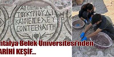 Antalya Belek Üniversitesi'nden tarihi keşif!