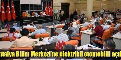 Antalya Bilim Merkezi’ne elektrikli otomobilli açılış  