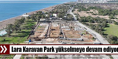 Antalya Büyükşehir Belediyesi’nden karavan tatilcilerini sevindirecek proje 