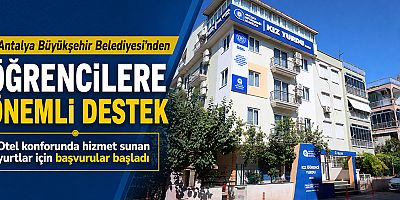 Antalya Büyükşehir Belediyesi’nden öğrencilere önemli destek