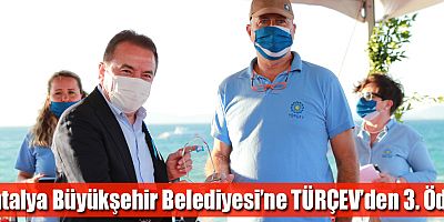 Antalya Büyükşehir Belediyesi’ne TÜRÇEV’den 3. Ödül