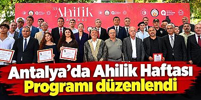 Antalya'da Ahilik Haftası Programı düzenlendi