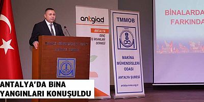 Antalya'da bina yangınları konuşuldu
