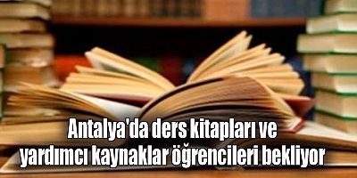 Antalya'da ders kitapları ve yardımcı kaynaklar öğrencileri bekliyor