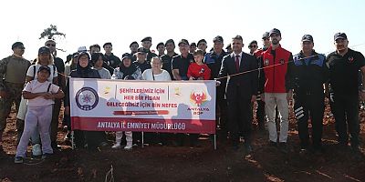 Antalya’da Fidanlar Toprakla Buluştu