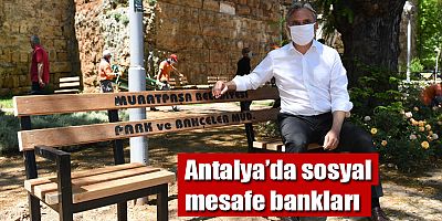 Antalya’da sosyal mesafe bankları